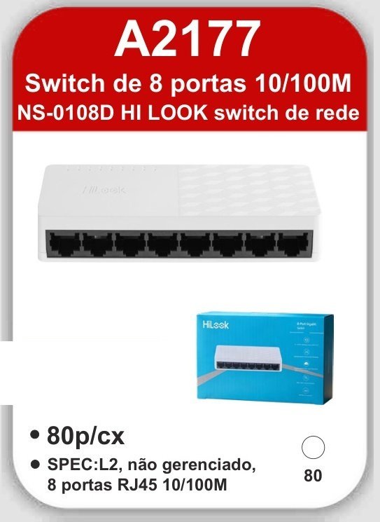 A2177 Switch de 8 Portas 10/100M NS-0108D Hi Look Switch de Rede