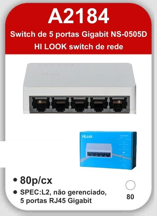 A2184 Switch de 5 Portas Gigabit NS-0505D Hi Look Switch de Rede