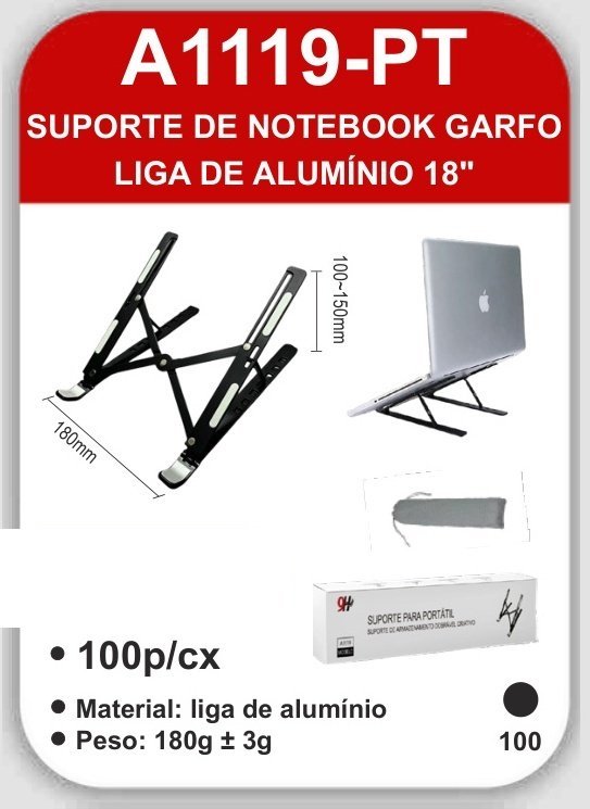 A1119-PT Suporte de Notebook Garfo Liga de Alumínio 18″