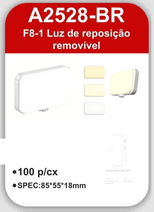 A2528-BR F8-1 Luz de Reposição Removível