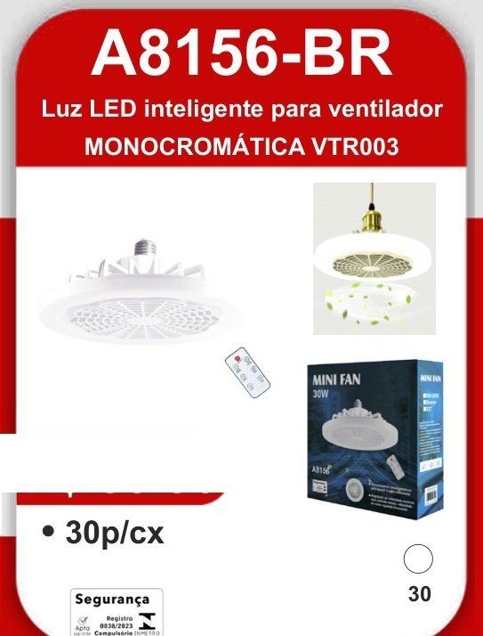 A8156-BR Luz LED Inteligente para Ventilador Monocromática VTR003