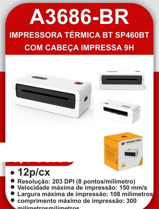 A3686-BR Impressora Térmica SP460BT com Cabeça Impressa 9H