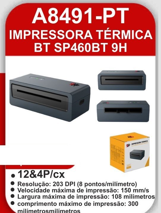A8491-PT Impressora Térmica BT SP460BT 9H