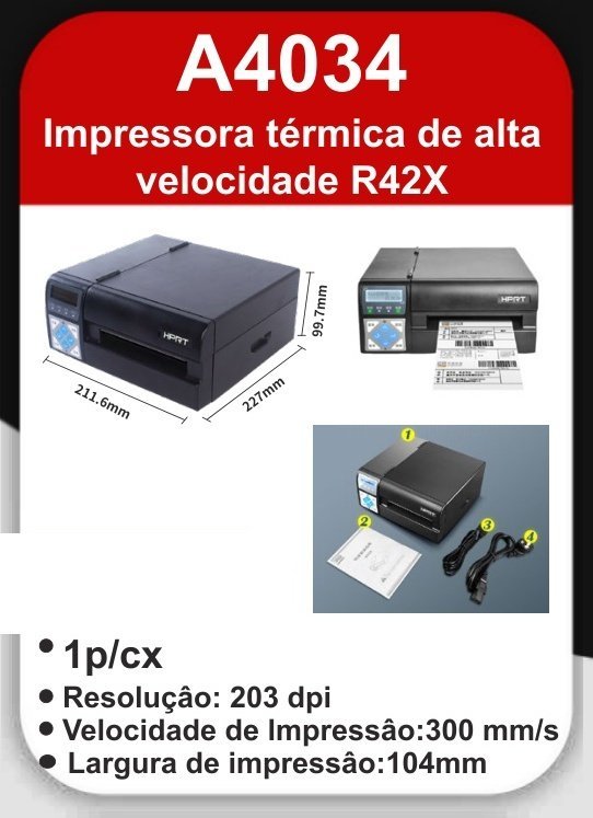 A4034 Impressora Térmica de Alta Velocidade R42X